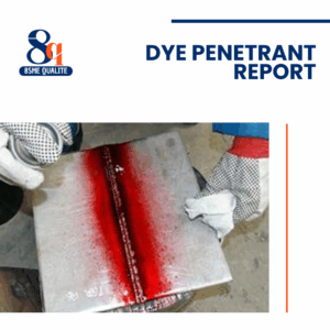 DYE PENETRANT REPORT